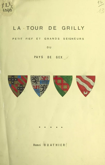 La Tour de Grilly - Henri Buathier - FeniXX réédition numérique