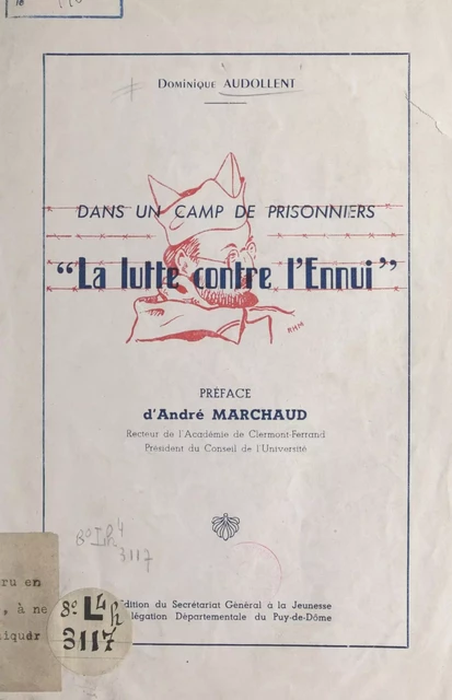 Dans un camp de prisonniers, "La lutte contre l'ennui" - Dominique Audollent - FeniXX réédition numérique