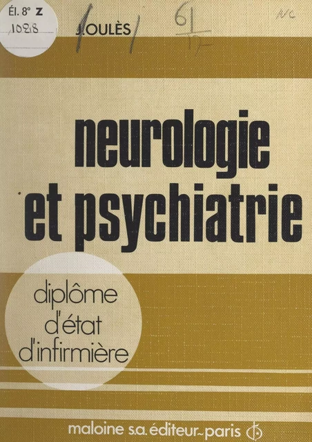 Neurologie et psychiatrie - Jean Oulès - FeniXX réédition numérique