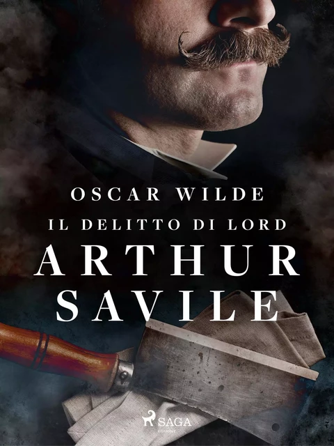 Il delitto di Lord Arthur Savile - Oscar Wilde - Saga Egmont International