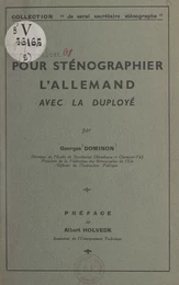 Pour sténographier l'allemand avec la Duployé