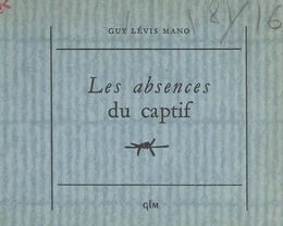 Les absences du captif