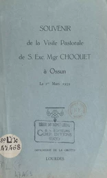 Souvenir de la visite pastorale de S. Exc. Mgr Choquet à Ossun, le 1er mars 1939