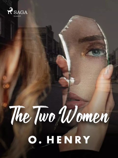 The Two Women - O. Henry - Saga Egmont International