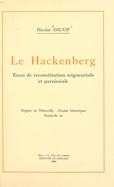 Le Hackenberg - Nicolas Dicop - FeniXX réédition numérique