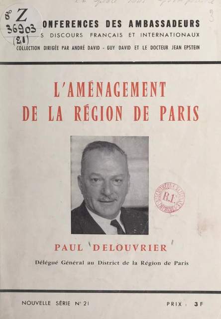 L'aménagement de la région de Paris - Paul Delouvrier - FeniXX réédition numérique