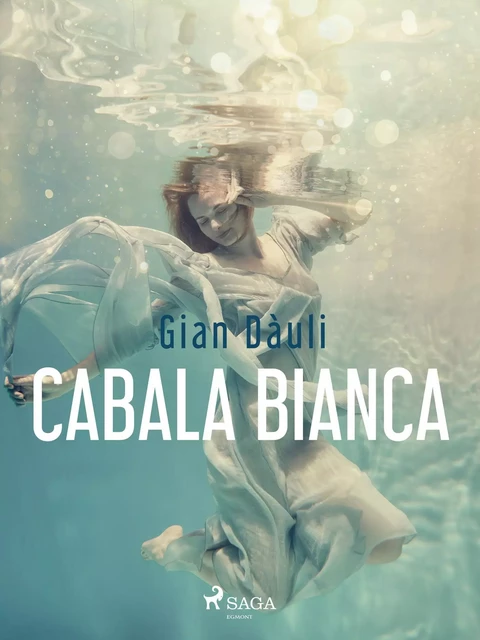 Cabala bianca - Gian Dàuli - Saga Egmont International