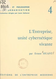 L'entreprise, unité cybernétique vivante