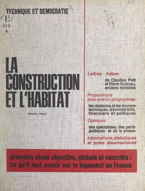 La construction et l'habitat -  Technique et démocratie - FeniXX réédition numérique