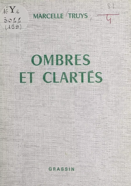 Ombres et clartés - Marcelle Truys - FeniXX réédition numérique