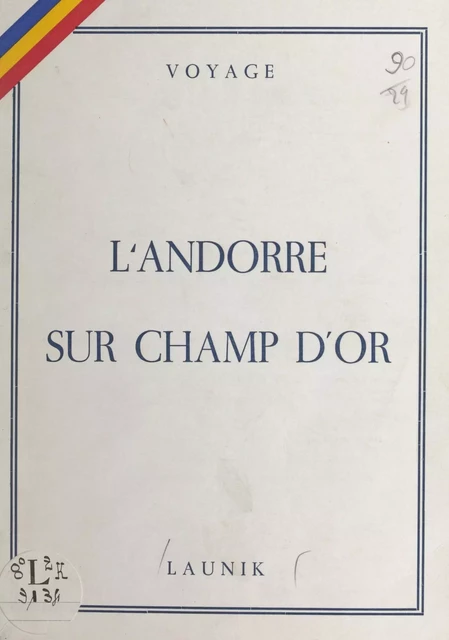 L'Andorre sur champ d'or (1975-1976) -  Launik - FeniXX réédition numérique