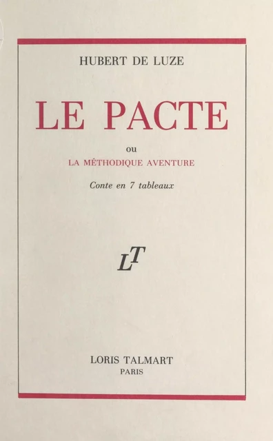 Le pacte - Hubert de Luze - FeniXX réédition numérique