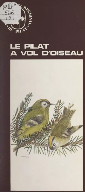 Le Pilat à vol d'oiseau - M.-C. Corbille - FeniXX réédition numérique