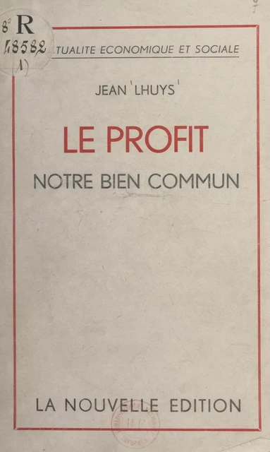 Le profit - Jean Lhuys - FeniXX réédition numérique