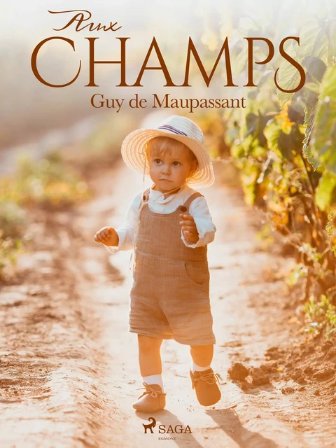 Aux champs - Guy de Maupassant - Saga Egmont French