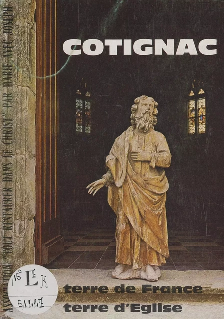 Cotignac -  Association Tout restaurer dans le Christ par Marie avec Joseph - FeniXX réédition numérique