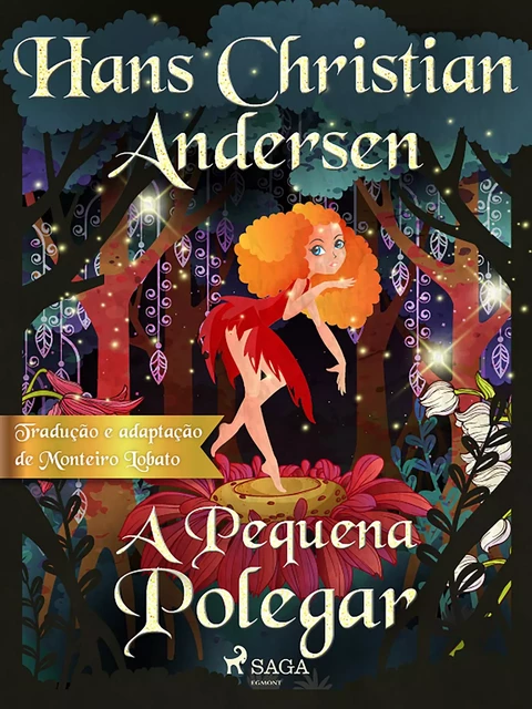 A Pequena Polegar - Hans Christian Andersen - Saga Egmont International