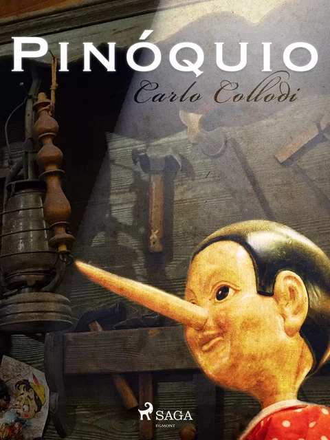 Pinóquio - Carlo Collodi - Saga Egmont International