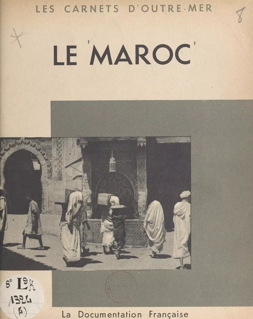 Le Maroc -  Présidence du Conseil - FeniXX réédition numérique