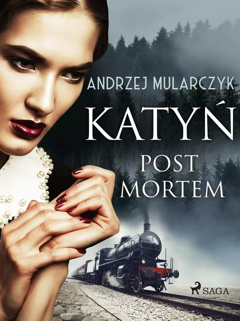 Katyń. Post mortem - Andrzej Mularczyk - Saga Egmont International