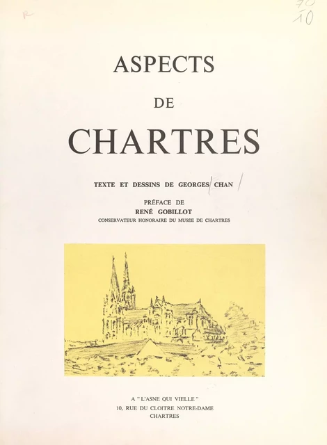 Aspects de Chartres - Georges Chan - FeniXX réédition numérique