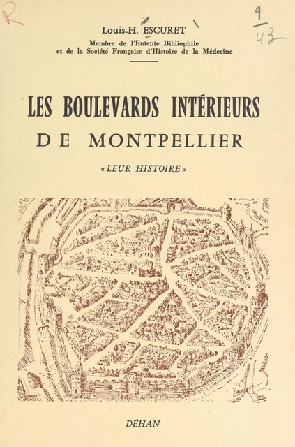 Les boulevards intérieurs de Montpellier - Louis-Henri Escuret - FeniXX réédition numérique