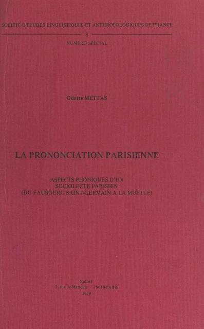 La prononciation parisienne - Odette Mettas - FeniXX réédition numérique