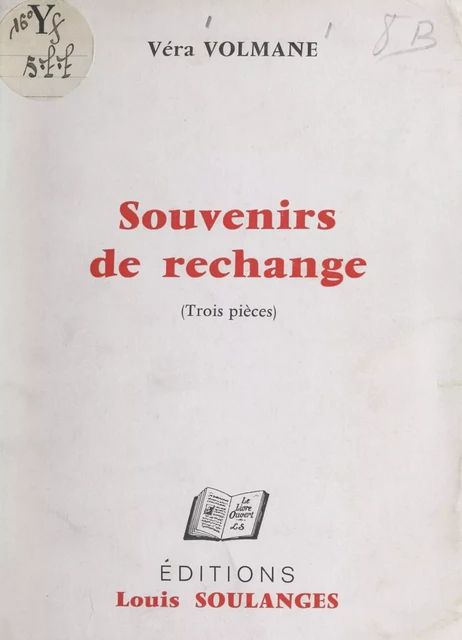 Souvenirs de rechange - Véra Volmane - FeniXX réédition numérique