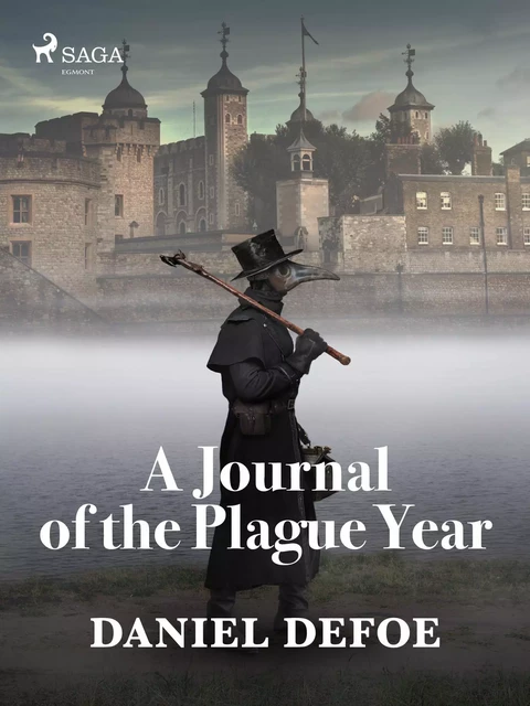 A Journal of the Plague Year - Daniel Defoe - Saga Egmont International