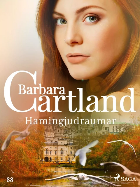 Hamingjudraumar (Hin eilífa sería Barböru Cartland 6) - Barbara Cartland - Saga Egmont International