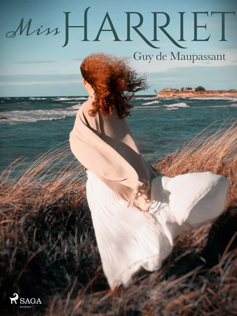 Miss Harriet - Guy de Maupassant - Saga Egmont French