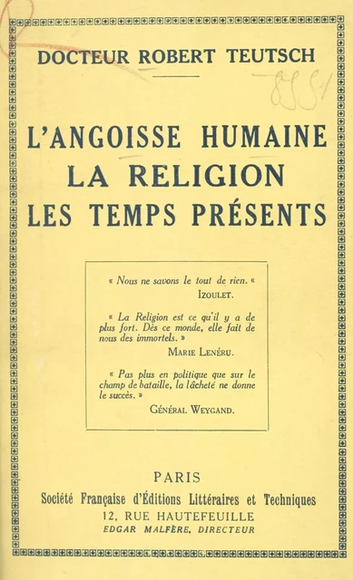 L'angoisse humaine, la religion, les temps présents - Robert Teutsch - FeniXX réédition numérique