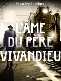 L'Âme du Père Vivandieu