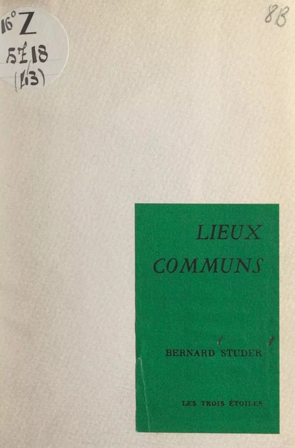 Lieux communs - Bernard Studer - FeniXX réédition numérique