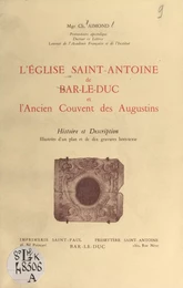 L'église Saint-Antoine de Bar-le-Duc et l'ancien couvent des Augustins