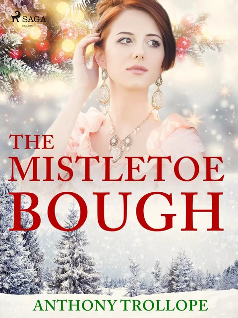 The Mistletoe Bough - Anthony Trollope - Saga Egmont International