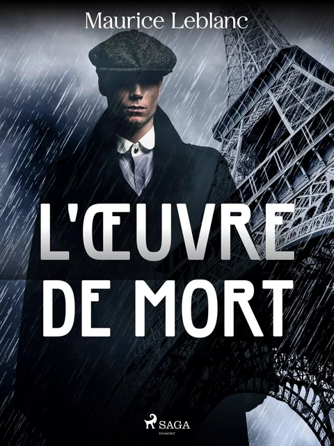 L'Œuvre de Mort - Maurice Leblanc - Saga Egmont French