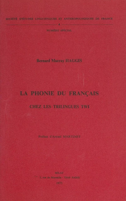 La phonie du français chez les trilingues twi - Bernard Murray Haggis - FeniXX réédition numérique