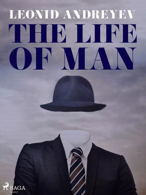 The Life of Man - Leonid Andreyev - Saga Egmont International