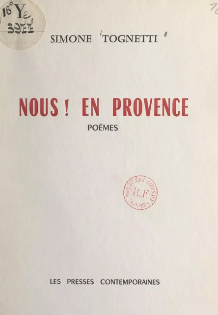 Nous ! en Provence - Simone Tognetti - FeniXX réédition numérique