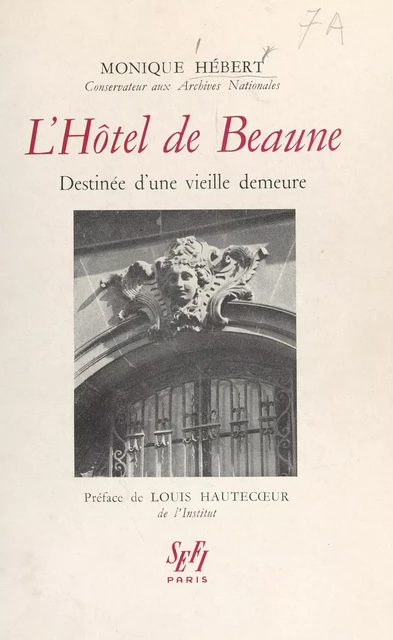 L'hôtel de Beaune - Monique Hébert - FeniXX réédition numérique