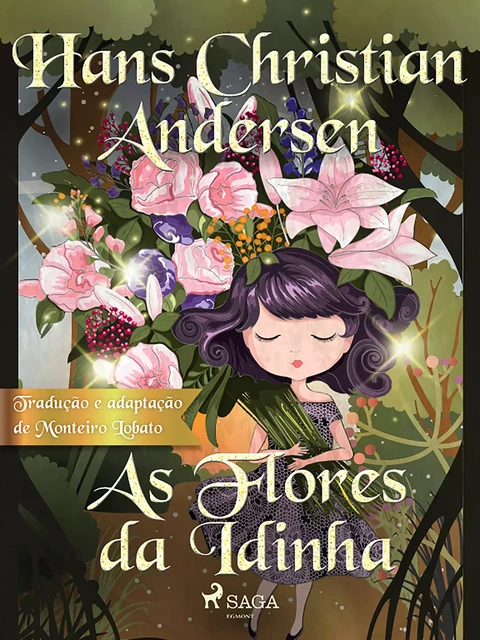 As Flores da Idinha - Hans Christian Andersen - Saga Egmont International