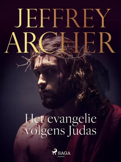 Het evangelie volgens Judas - Jeffrey Archer - Saga Egmont International