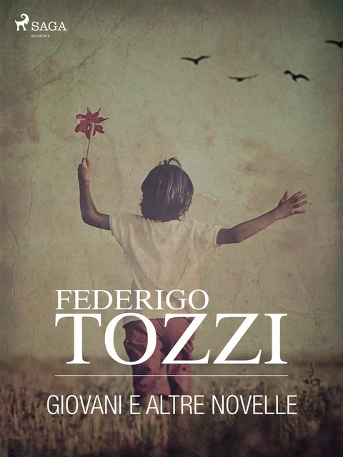 Giovani e altre novelle - Federigo Tozzi - Saga Egmont International