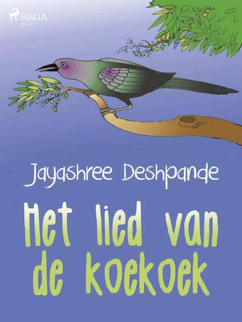 Het lied van de koekoek - Jayashree Deshpande - Saga Egmont International