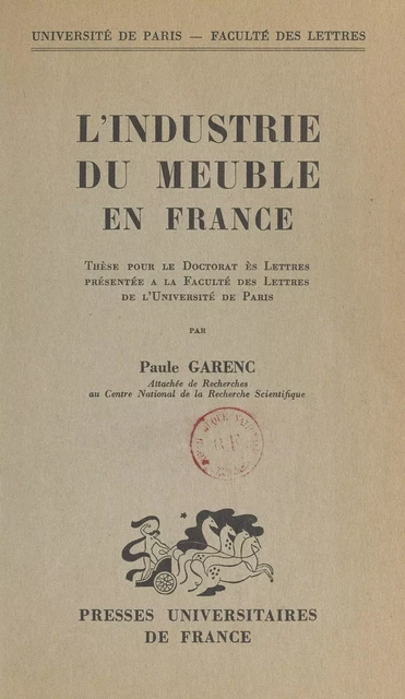 L'industrie du meuble en France - Paule Garenc - FeniXX réédition numérique