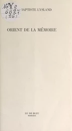 Orient de la mémoire