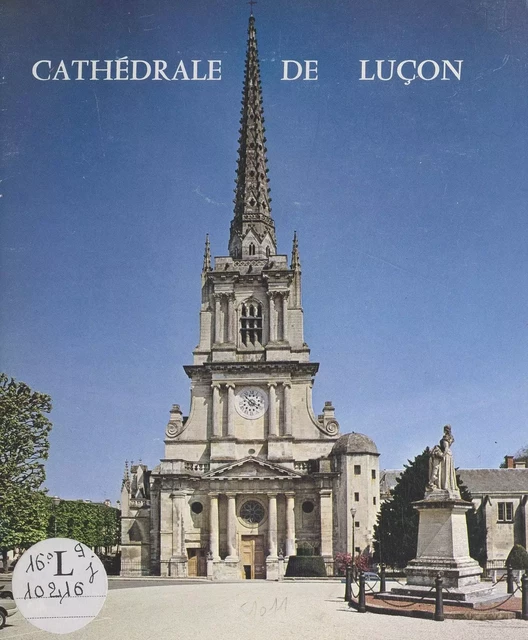 Cathédrale de Luçon - Louis Delhommeau - FeniXX réédition numérique