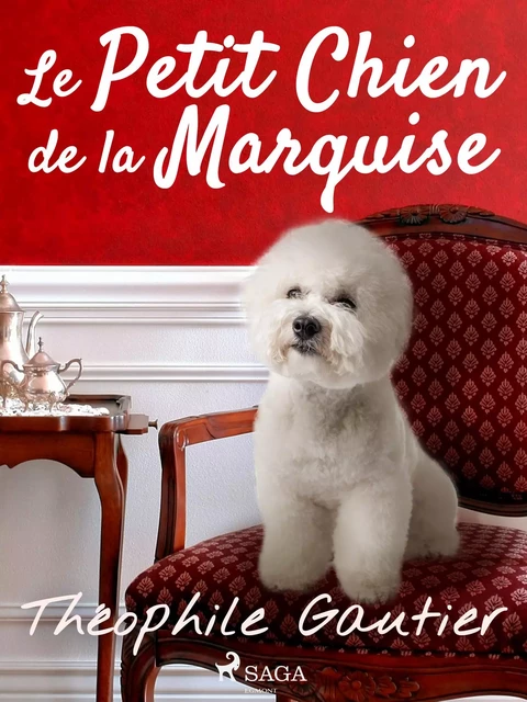 Le Petit Chien de la Marquise - Théophile Gautier - Saga Egmont French