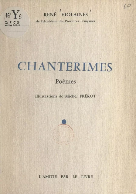 Chanterimes - René Violaines - FeniXX réédition numérique